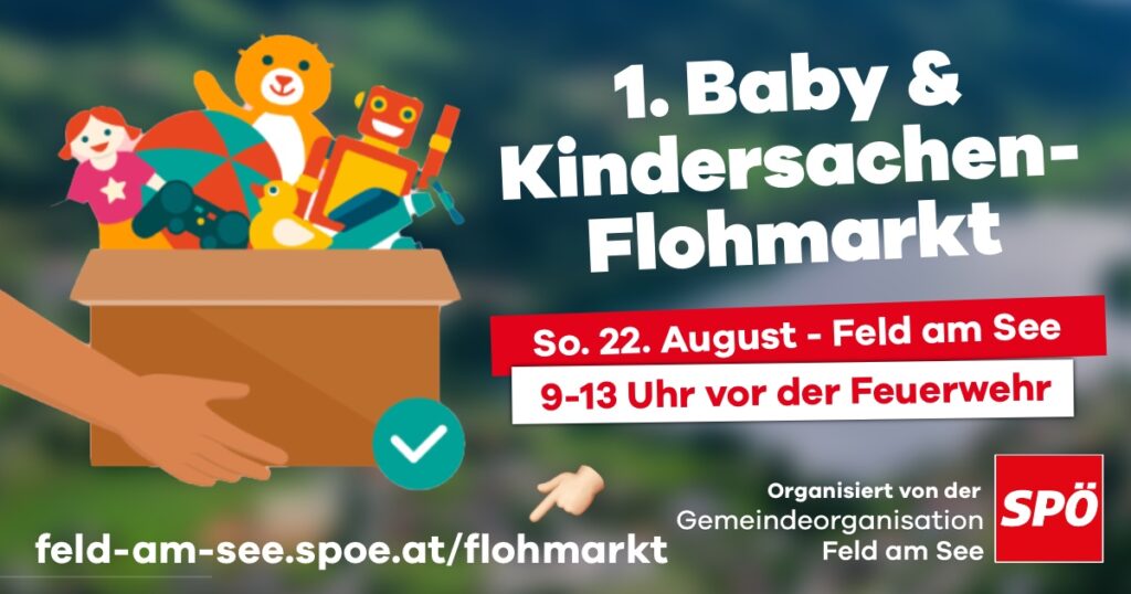 1. Baby- & Kindersachen Flohmarkt in Feld am See