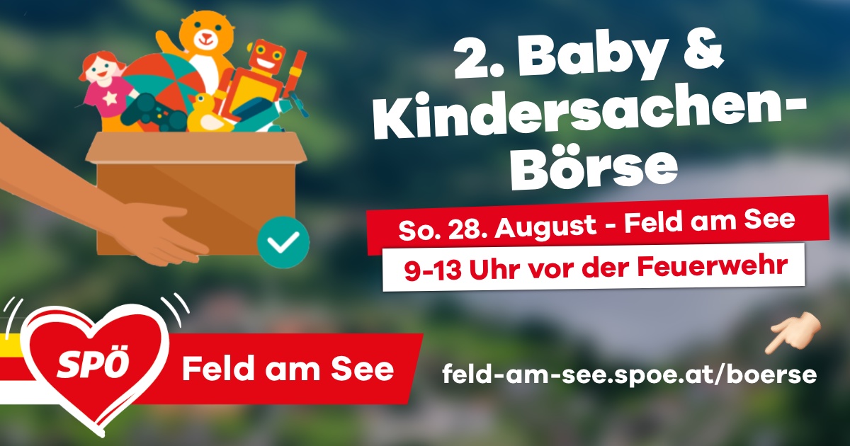 2. Baby- & Kindersachen B&ouml;rse in Feld am See